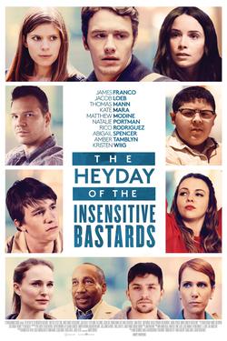 The Heyday of the Insensitive Bastards