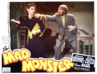 THE MAD MONSTER, Anne Nagel, Glenn Strange, 1942