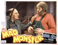 THE MAD MONSTER, George Zucco, Glenn Strange, 1942
