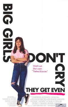 Big Girls Don't Cry... They Get Even