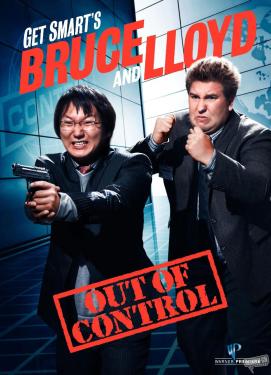 Get Smart's Bruce and Lloyd Out of Control