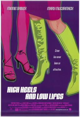 High Heels and Low Lives