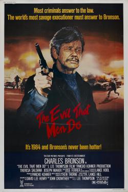 The Evil That Men Do
