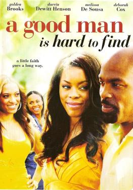 A Good Man is Hard to Find
