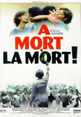 A Mort la mort!
