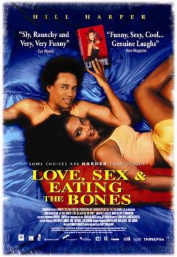 Love, Sex & Eating the Bones