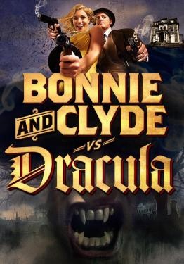 Bonnie and Clyde Vs. Dracula