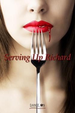 Serving Up Richard