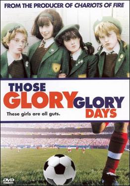 Those Glory Glory Days