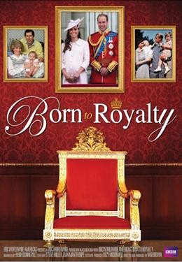 Born to Royalty