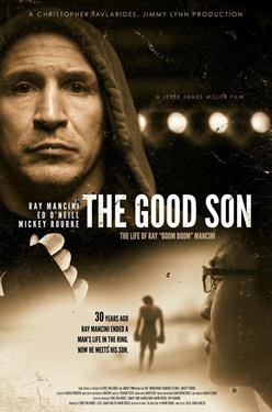 The Good Son: The Life of Ray"Boom Boom" Mancini