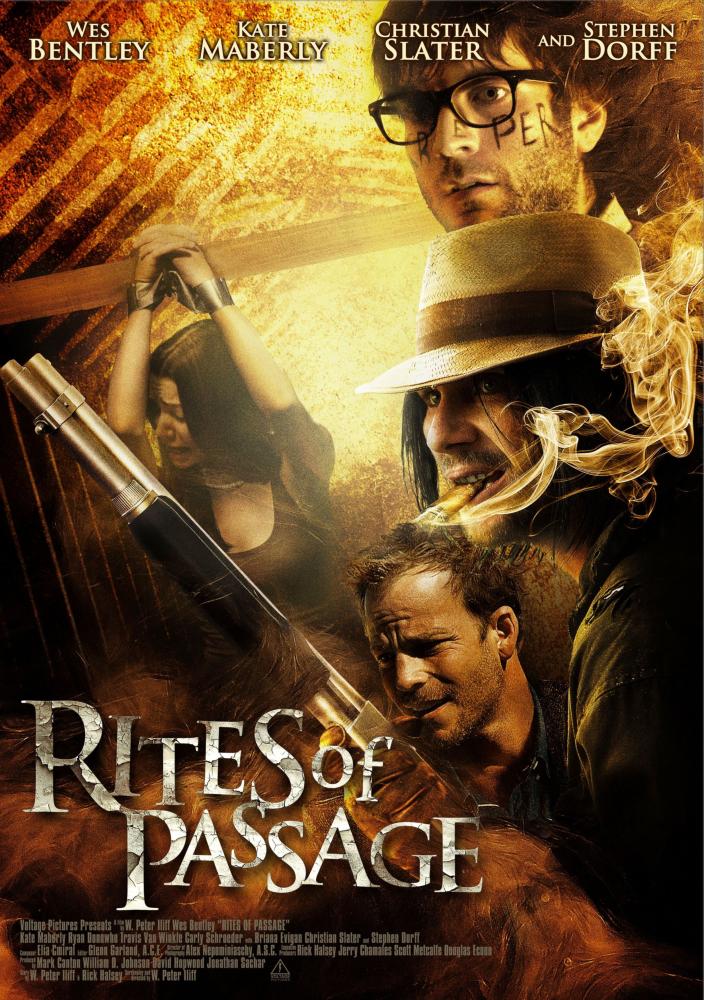 RITES OF PASSAGE, poster art, Kate Maberly (left), from top: Wes Bentley, Christian Slater, Stephen Dorff, 2012.