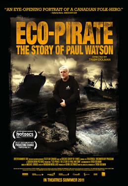 Eco-Pirate: The Story Of Paul Watson