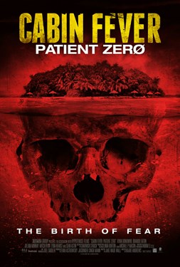 Cabin Fever Patient Zero - A Sinister Cinema Presentation